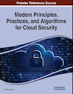 Modern Principles, Practices, and Algorithms for Cloud Security 