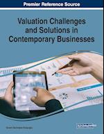 Valuation Challenges and Solutions in Contemporary Businesses 