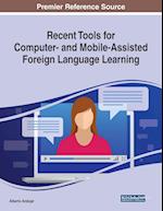 Recent Tools for Computer- and Mobile-Assisted Foreign Language Learning 