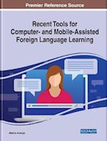 Recent Tools for Computer- and Mobile-Assisted Foreign Language Learning