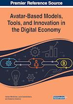 Avatar-Based Models, Tools, and Innovation in the Digital Economy 