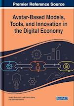 Avatar-Based Models, Tools, and Innovation in the Digital Economy