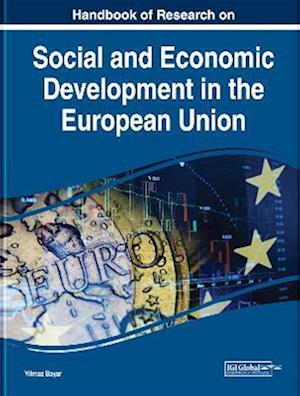 Handbook of Research on Social and Economic Development in the European Union