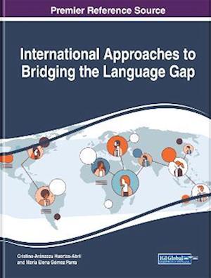 International Approaches to Bridging the Language Gap