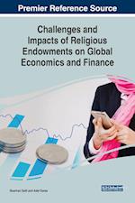 Challenges and Impacts of Religious Endowments on Global Economics and Finance 