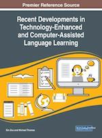 Recent Developments in Technology-Enhanced and Computer-Assisted Language Learning