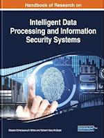 Handbook of Research on Intelligent Data Processing and Information Security Systems