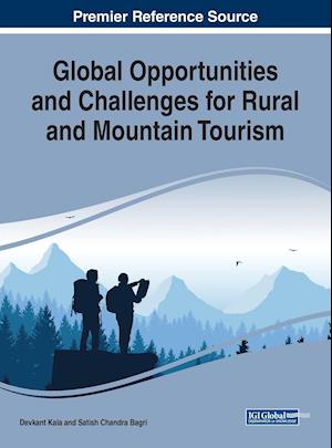 Global Opportunities and Challenges for Rural and Mountain Tourism
