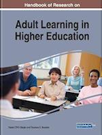 Handbook of Research on Adult Learning in Higher Education