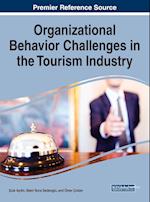 Organizational Behavior Challenges in the Tourism Industry 