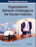 Organizational Behavior Challenges in the Tourism Industry 