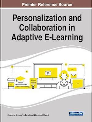 Personalization and Collaboration in Adaptive E-Learning