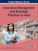 Innovative Management and Business Practices in Asia 