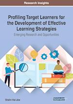 Profiling Target Learners for the Development of Effective Learning Strategies