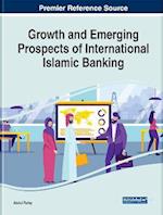 Growth and Emerging Prospects of International Islamic Banking