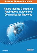 Nature-Inspired Computing Applications in Advanced Communication Networks 