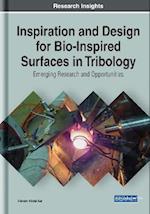 Inspiration and Design for Bio-Inspired Surfaces in Tribology: Emerging Research and Opportunities