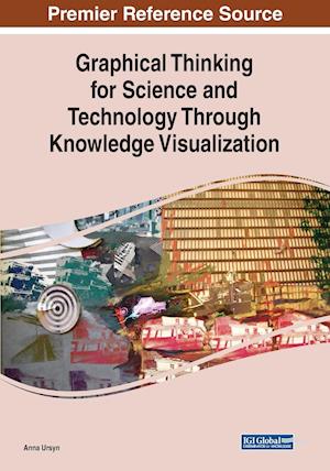 Graphical Thinking for Science and Technology Through Knowledge Visualization