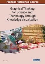 Graphical Thinking for Science and Technology Through Knowledge Visualization 