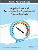 Applications and Techniques for Experimental Stress Analysis