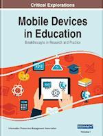 Mobile Devices in Education: Breakthroughs in Research and Practice