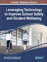 Leveraging Technology to Improve School Safety and Student Wellbeing