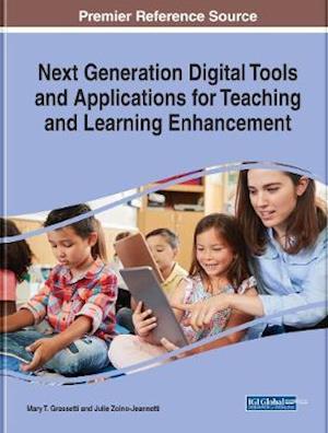 Next Generation Digital Tools and Applications for Teaching and Learning Enhancement