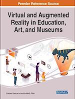 Virtual and Augmented Reality in Education, Art, and Museums