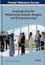 Understanding the Relationship Between Religion and Entrepreneurship