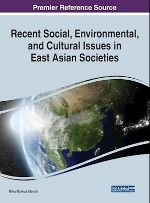 Recent Social, Environmental, and Cultural Issues in East Asian Societies