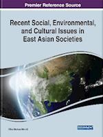 Recent Social, Environmental, and Cultural Issues in East Asian Societies