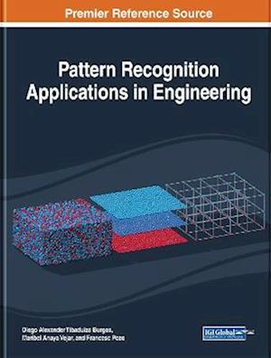 Pattern Recognition Applications in Engineering