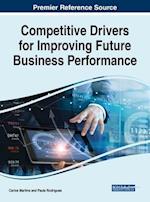 Competitive Drivers for Improving Future Business Performance 