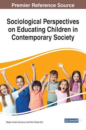 Sociological Perspectives on Educating Children in Contemporary Society