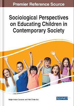 Sociological Perspectives on Educating Children in Contemporary Society