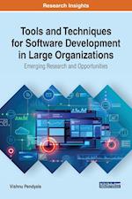 Tools and Techniques for Software Development in Large Organizations