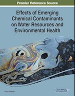 Effects of Emerging Chemical Contaminants on Water Resources and Environmental Health 