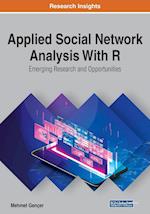Applied Social Network Analysis With R