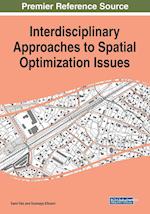 Interdisciplinary Approaches to Spatial Optimization Issues 