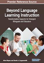 Beyond Language Learning Instruction