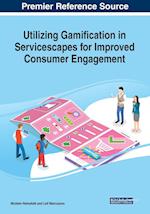 Utilizing Gamification in Servicescapes for Improved Consumer Engagement 