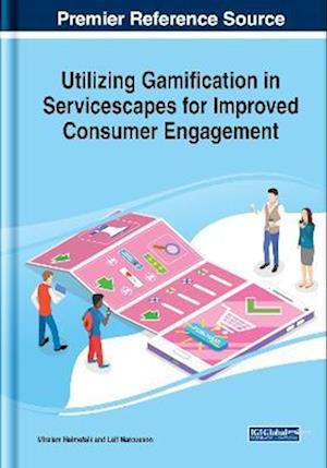 Utilizing Gamification in Servicescapes for Improved Consumer Engagement