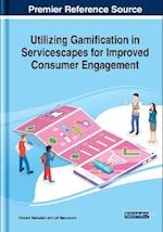 Utilizing Gamification in Servicescapes for Improved Consumer Engagement