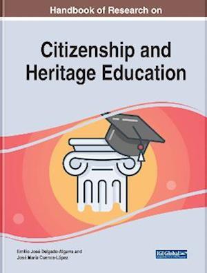 Handbook of Research on Citizenship and Heritage Education