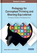 Pedagogy for Conceptual Thinking and Meaning Equivalence: Emerging Research and Opportunities