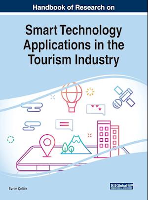 Handbook of Research on Smart Technology Applications in the Tourism Industry