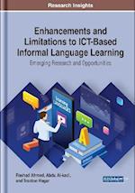 Enhancements and Limitations to ICT-Based Informal Language Learning: Emerging Research and Opportunities