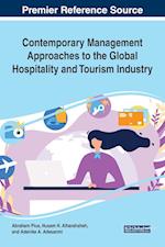Contemporary Management Approaches to the Global Hospitality and Tourism Industry 