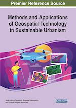 Methods and Applications of Geospatial Technology in Sustainable Urbanism 