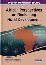 African Perspectives on Reshaping Rural Development